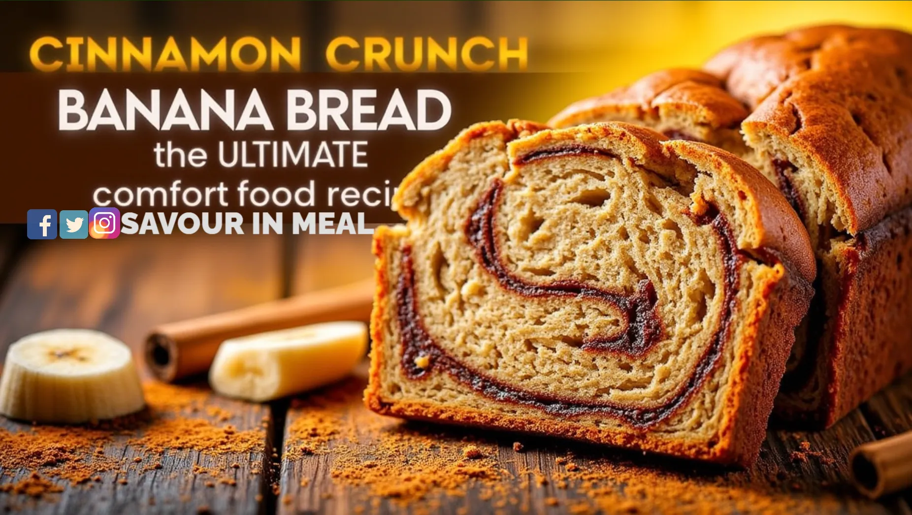 Cinnamon Crunch Banana Bread